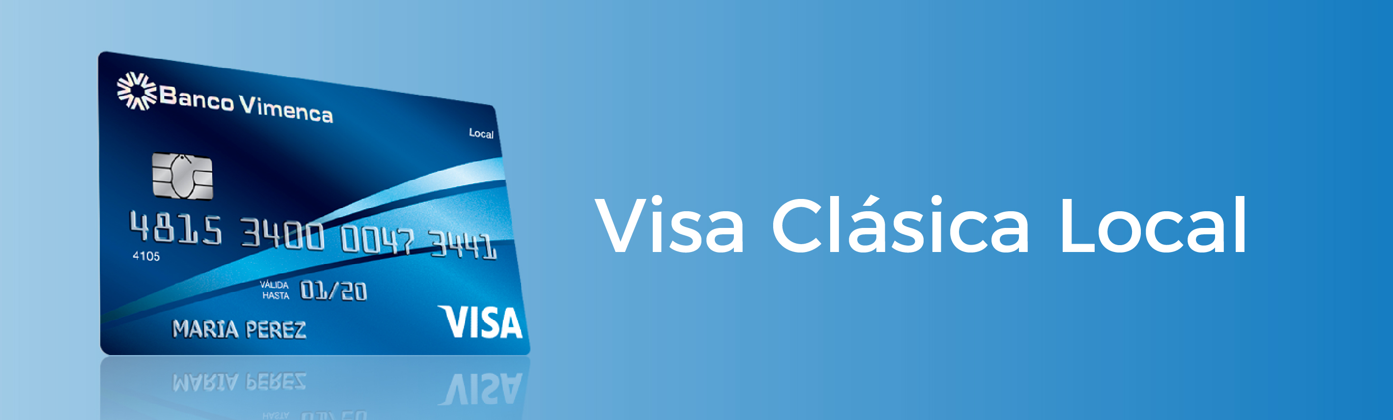 Tarjeta de Crédito Visa Clásica Local